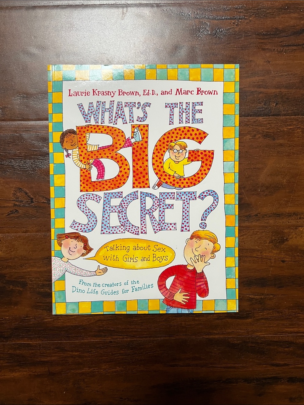 5/$10 Kids Book | What's the Big Secret? Talking About Sex with Boys & Girls